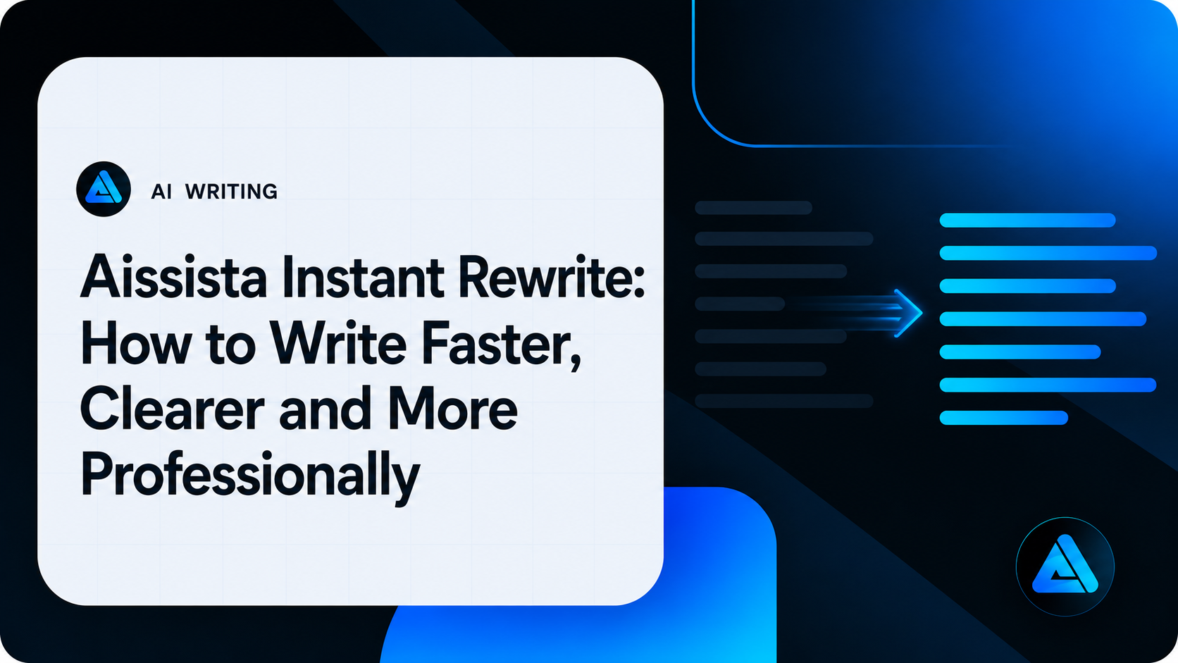 Aissista: Why Instant Rewrite Is a Game-Changer